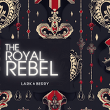 The Royal Rebel