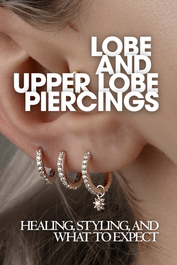 Lobe & Upper Lobe Piercings – Healing Time, Pain Level & Styling Tips 1 thumbnail